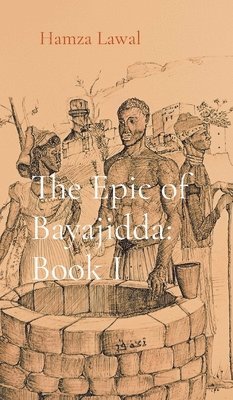 bokomslag Epic of Bayajidda