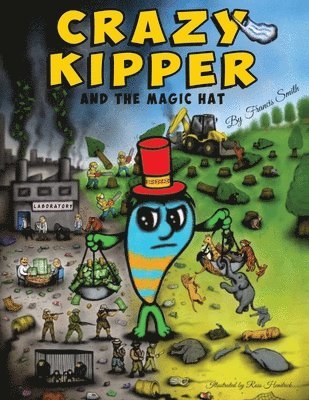 Crazy Kipper And The Magic Hat