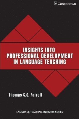 Thomas S.C. Farrell - Insights into Professional Development in Language Teaching, Häftad