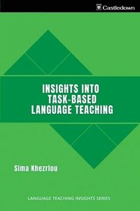 bokomslag Insights into Task-Based Language Teaching