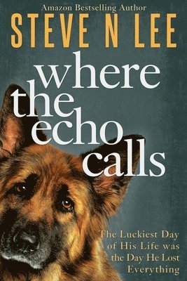 Steve N Lee - Where the Echo Calls, Häftad