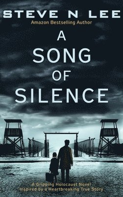 Steve N Lee - Song of Silence, Inbunden