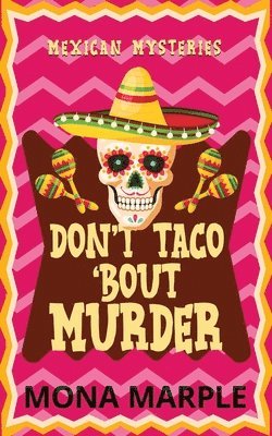 Don't Taco 'Bout Murder 1