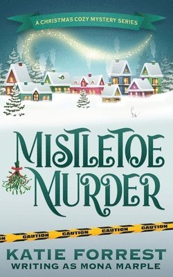 Mistletoe Murder 1