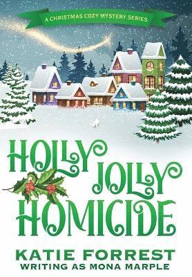 bokomslag Holly Jolly Homicide