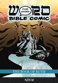 bokomslag The Book of Ruth: Word for Word Bible Comic