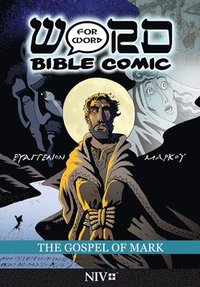 bokomslag The Gospel of Mark: Word for Word Bible Comic