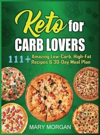 bokomslag Keto For Carb Lovers