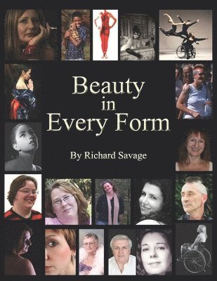 Richard Savage - Beauty in Every Form, Häftad
