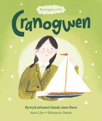 Enwogion o Fri: Cranogwen - Bywyd Arloesol Sarah Jane Rees 1