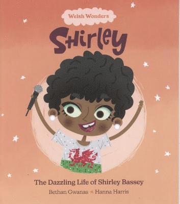 Welsh Wonders: Shirley - The Dazzling Life of Shirley Bassey 1