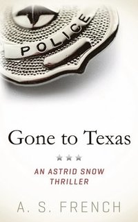 bokomslag Gone To Texas