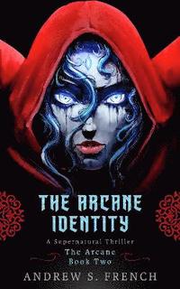bokomslag The Arcane Identity