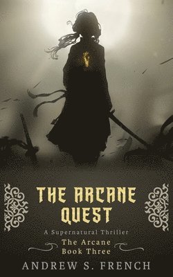 Andrew S French, Andrew S. French, S. French, Andrew - Arcane Quest, Häftad