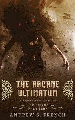Arcane Ultimatum