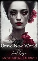 Andrew S French - Grave New World, Häftad