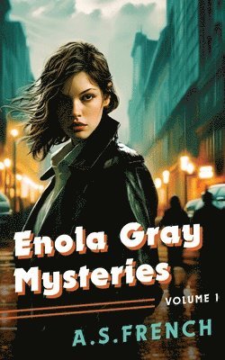 bokomslag Enola Gray Mysteries Volume 1