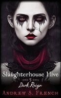 Andrew S French - Slaughterhouse Hive, Häftad