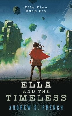 Ella and the Timeless