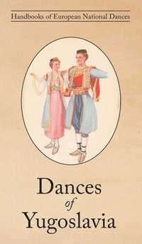 bokomslag Dances of Yugoslavia