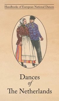 bokomslag Dances of The Netherlands