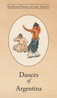 bokomslag Dances of Argentina