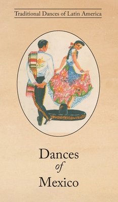 Dances of Mexico 1