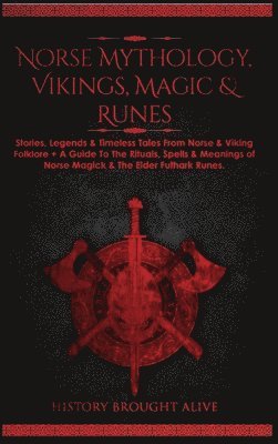 bokomslag Norse Mythology, Vikings, Magic & Runes