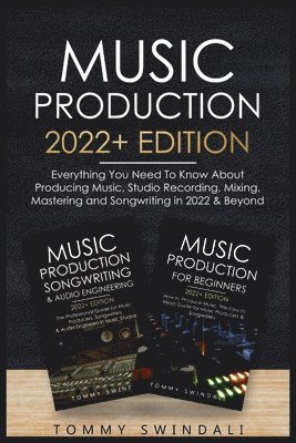 Tommy Swindali - Music Production 2022+ Edition, Häftad