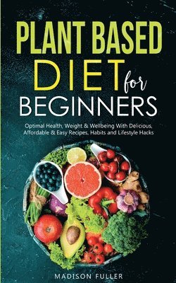 bokomslag Plant Based Diet for Beginners