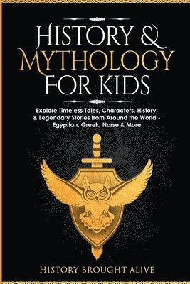 bokomslag History & Mythology For Kids