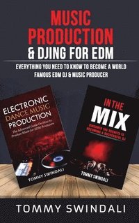 bokomslag Music Production & DJing for EDM