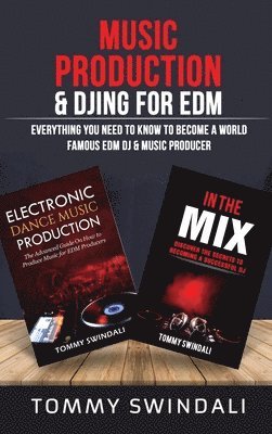 Music Production & DJing for EDM