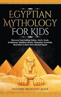 bokomslag Egyptian Mythology For Kids