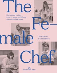 bokomslag The Female Chef