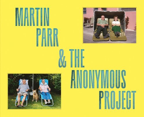 Martin Parr, Anonymous Project - Deja View, Inbunden