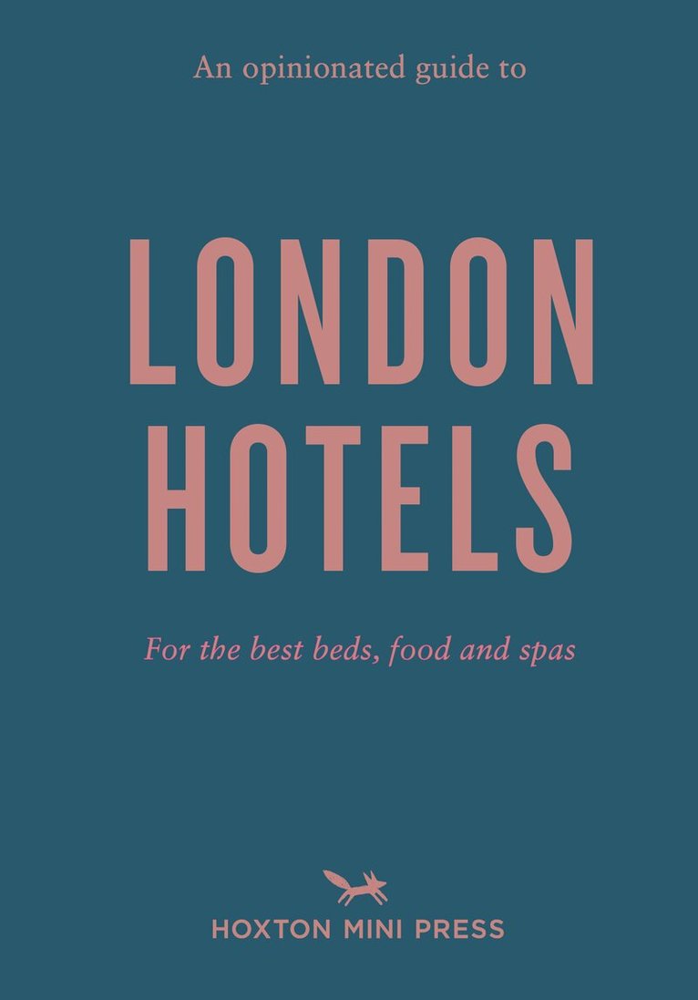 Gina Jackson - Opinionated Guide to London Hotels, Häftad