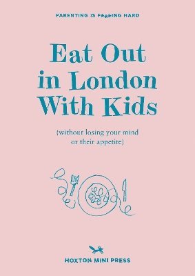 bokomslag Eat Out in London with Kids