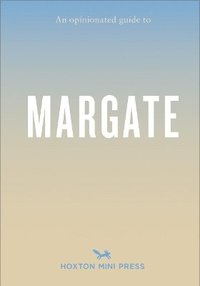 bokomslag Opinionated Guide to Margate