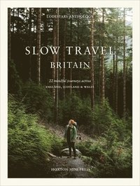 bokomslag Slow Travel Britain