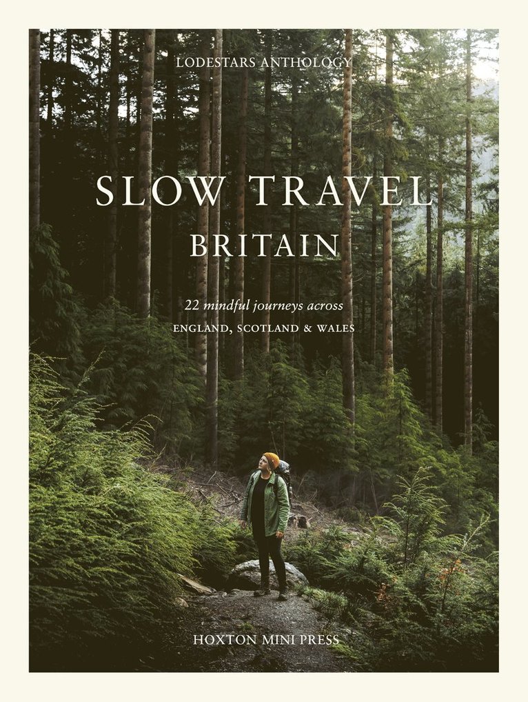 Liz Schaffer - Slow Travel Britain, Inbunden