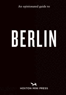 bokomslag Opinionated Guide to Berlin