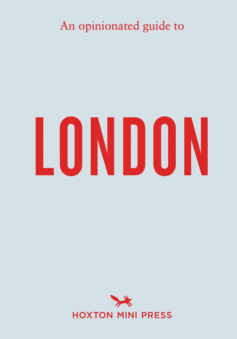 Hoxton Mini Press, Emmy Watts - Opinionated Guide to London, Häftad