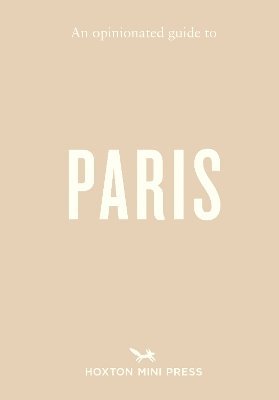 bokomslag Opinionated Guide to Paris