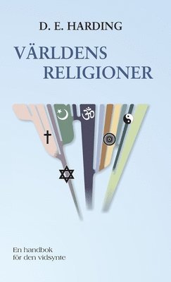 Douglas Harding - Världens Religioner, Inbunden