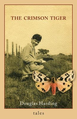 Douglas E Harding - Crimson Tiger, Häftad