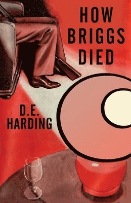 Douglas E Harding - How Briggs Died, Häftad