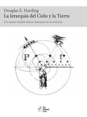 Douglas E Harding, Douglas E. Harding - Jerarquia del Cielo y la Tierra, Inbunden