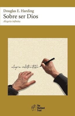 Douglas E Harding, Douglas E. Harding - Sobre ser Dios, Häftad