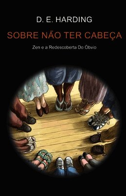 Douglas Harding - Sobre Não Ter Cabeça, Häftad